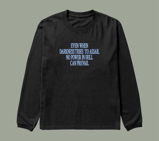 What the Law Long Sleeve Shirt