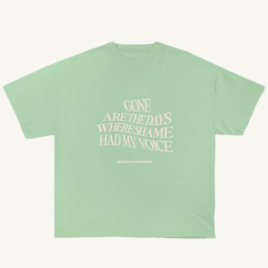 Gone Are The Days Shirt